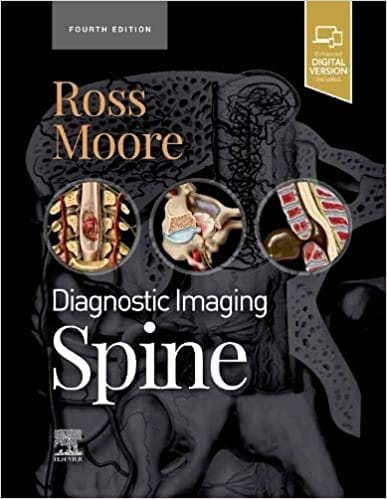 Diagnostic Imaging Spine 4th Edition 2020 by Ross