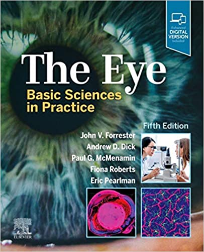 The Eye Basic Sciences in Practice 5th Edition 2020 by John V. Forrester
