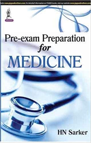 Pre-Exam Preparation for Medicine 1st Edition 2015 by H.N. Sarker