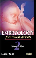 Embryology For Medical Students 2nd Edition 2008 by Sant