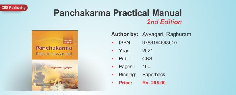 Panchakarma Practical Manual 2nd Edition 2021 by Ayyagari, Raghuram