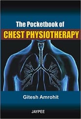 The Pocket Book Of Chest Physiotherapy 2010 by Amrohit