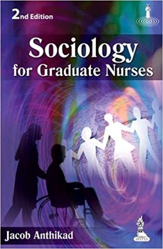 Sociology For Graduate Nurses 2014 By Anthikad Jacob
