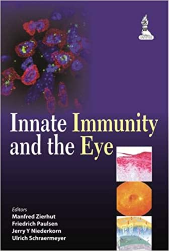 Innate Immunity And The Eye 2013 by Zierhut