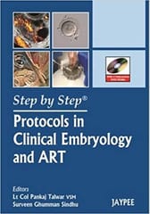Step By Step Protocols In Clinical Embryology And Art With Dvd Roms 2012 by Talwar