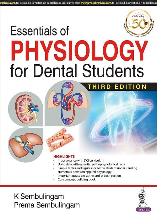 Essentials of Physiology for Dental Students 3rd Edition 2021 by K Sembulingam & Prema Sembulingam