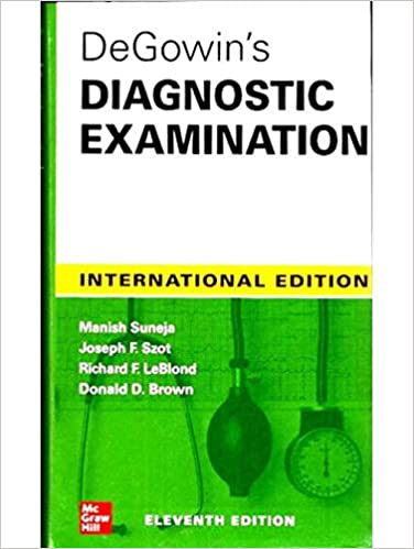 DeGowin's Diagnostic Examination 11th Edition 2021 by Joseph Szot Manish Suneja