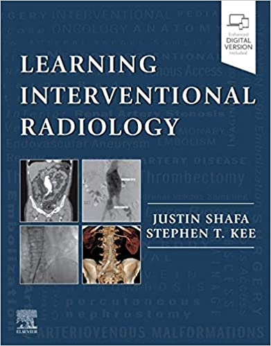 Learning Interventional Radiology 2019 by Justin Shafa