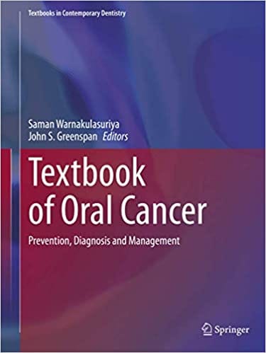 Textbook of Oral Cancer: Prevention, Diagnosis and Management 2020 by Saman Warnakulasuriya