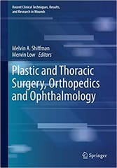 Plastic And Thoracic Surgery Orthopedics And Ophthalmology 2020 by Melvin A. Shiffman