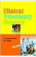 Clinical Veterinary Surgery (Volume -1) 2000 by A C Shuttleqorth