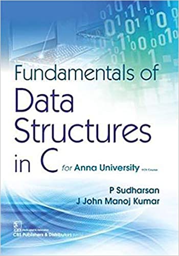Fundamentals of Data Structures In C for Anna University 2020 by Sudharsan P