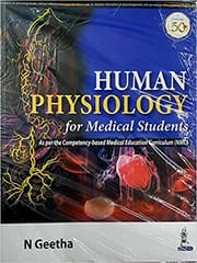 Human Physiology for Medical Students 2021 by N Geetha
