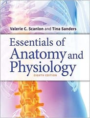 Essentials of Anatomy and Physiology 8th Edition 2018 by Valerie C. Scanlon