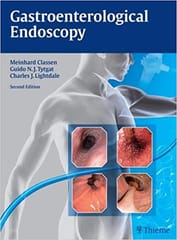 Gastroenterological Endoscopy 2nd Edition 2010 by Jacques Bergman