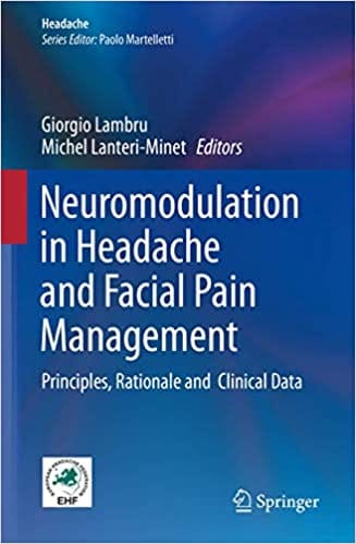 Neuromodulation In Headache And Facial Pain Management Principles Rationale And Clinical Data 2019 by Giorgio Lambru