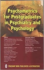 Psychometrics for Postgraduates in Psychiatry and Psychology 2018 by Prakash B Behere