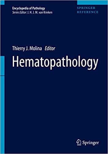Hematopathology (Encyclopedia of Pathology) 2020 by Thierry J. Molina