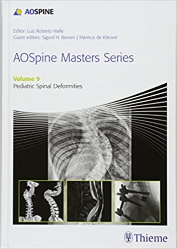 Aospine Masters Series Pediatric Spinal Deformities (Volume 9) 2018 by Marinus de Kleuver