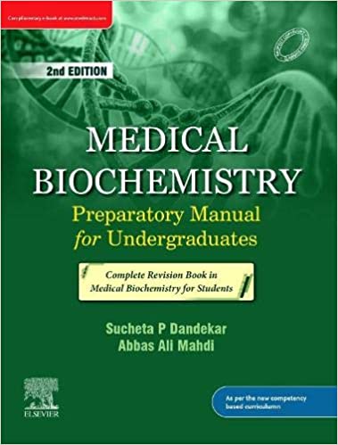 Medical Biochemistry: Preparatory Manual for Undergraduates 2nd Edition 2021 by Sucheta P. Dandekar
