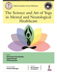 The Science and Art of Yoga in Mental and Neurological Healthcare 1st Edition 2021 by TM Srinivasan