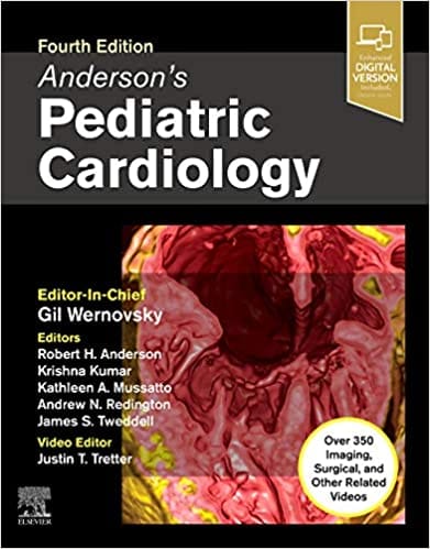 Anderson?s Pediatric Cardiology 4th Edition 2019 by Gil Wernovsky
