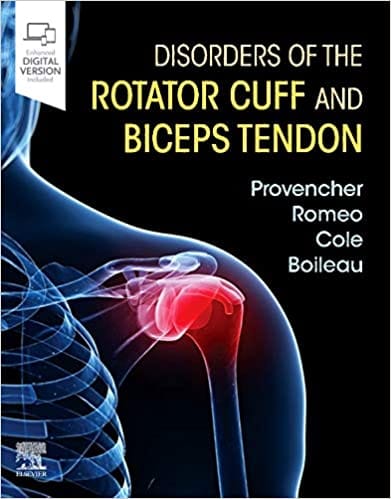 Disorders of the Rotator Cuff and Biceps Tendon 2019 by Matthew T Provencher