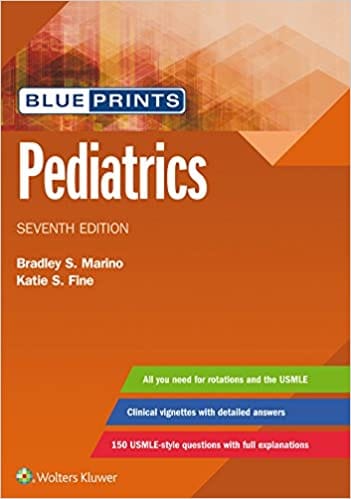 Blueprints Pediatrics 7th Edition 2020 by Bradley Marino