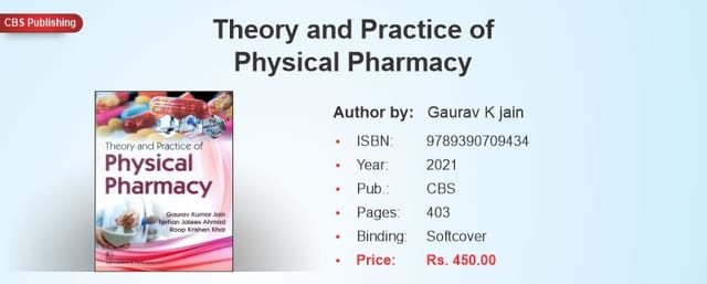 Theory And Practice Of Physical Pharmacy 2021 by Gaurav K jain