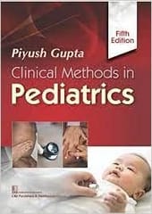 Clinical Methods in Pediatrics 5th Edition 2021 By Piyush Gupta