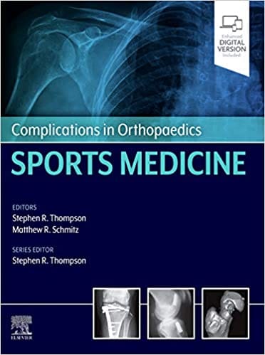 Complications in Orthopaedics: Sports Medicine 1st Edition 2020 By Stephen R. Thompson
