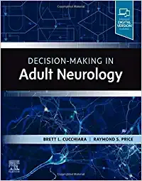 Decision-Making in Adult Neurology 1st Edition 2020 By Brett Cucchiara