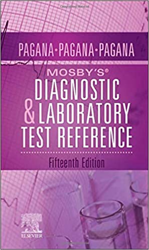 Mosby's Diagnostic and Laboratory Test Reference 15th Edition 2020 By