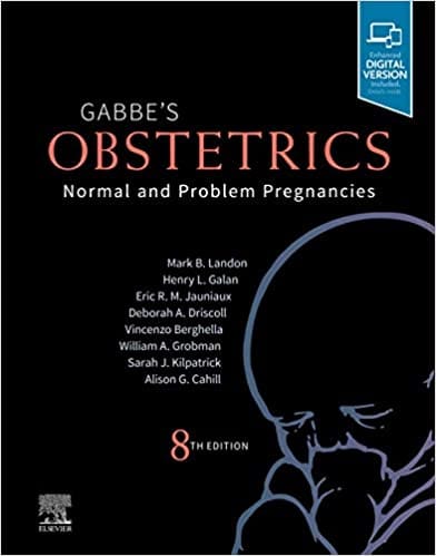 GABBE'S Obstetrics: Normal and Problem Pregnancies 8th Edition 2020 By Mark B Landon