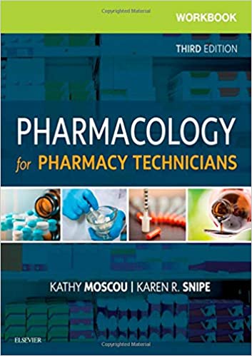 Workbook for Pharmacology for Pharmacy Technicians 3rd Edition 2018 By Moscou