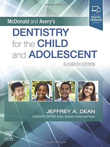 McDonald and Avery's Dentistry for the Child and Adolescent 11th Edition 2021 by Dean