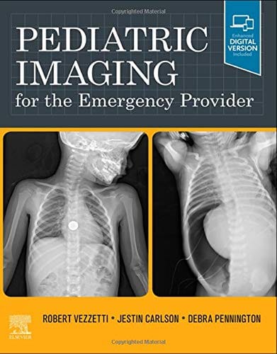 Pediatric Imaging for the Emergency Provider 1st edition 2021 by Vezzetti