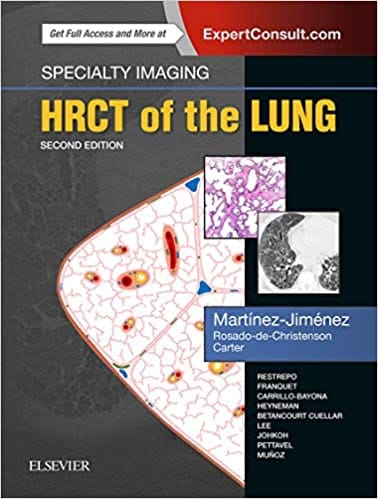 Specialty Imaging: HRCT of the LUNG 2nd Edition 2017 By Martinez-Jimenez