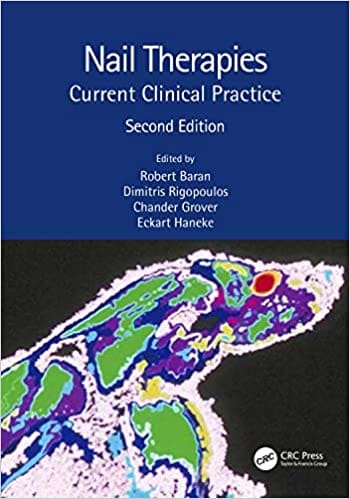 Nail Therapies Current Clinical Practice 2nd Edition 2021 By Robert Baran