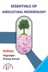Essentials of Agricultural Microbiology, First Edition, 2020, By Yogranjan, Pranay Kumar