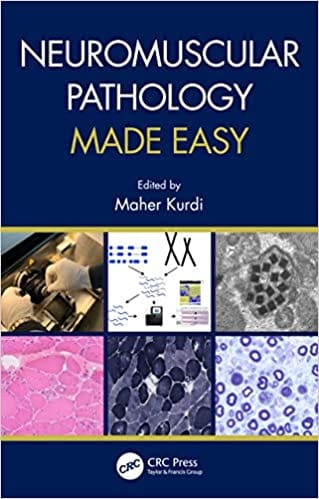 Neuromuscular Pathology Made Easy 2021 By Maher Kurdi
