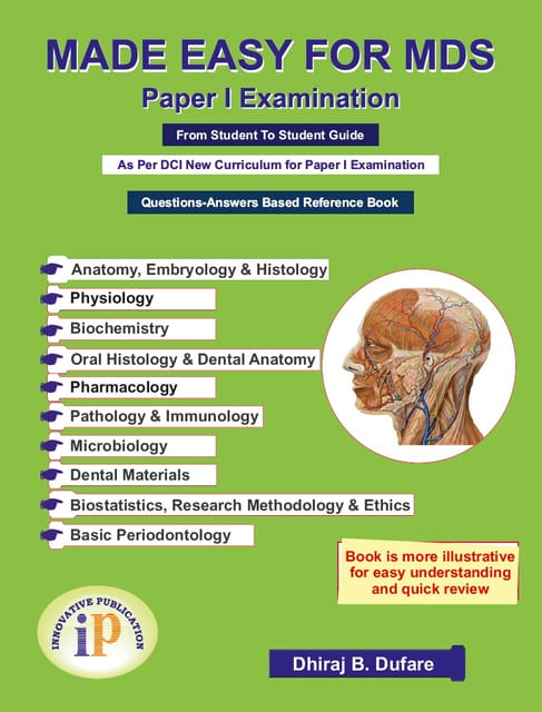 Made Easy for MDS Paper I Examination - Questions-Answers Based Reference Book, First Edition, 2021, By Dhiraj B. Dufare