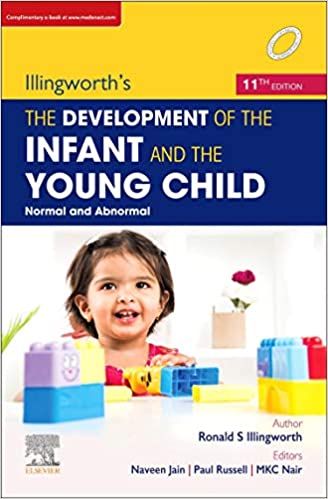 Illingworths Development of the Infant and the Young Child 11th Edition 2021 By Illingworth