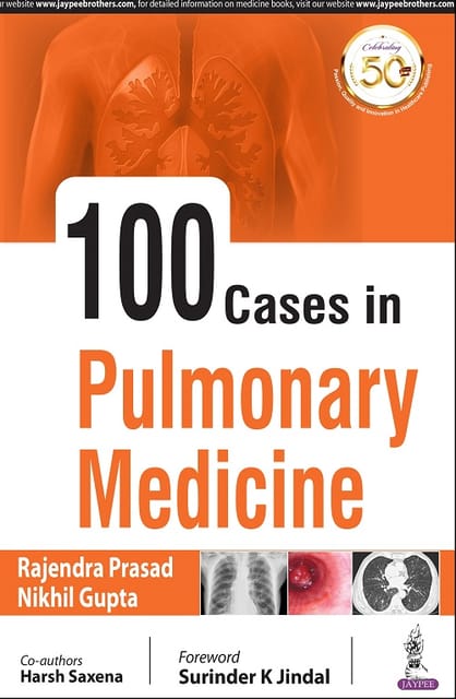100 Cases in Pulmonary Medicine 1st Edition 2020 By Rajendra Prasad & Nikhil Gupta