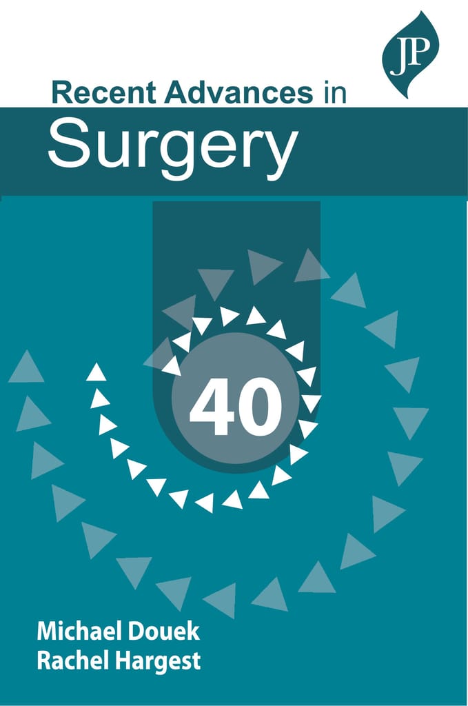 Recent Advances in Surgery 40 1st Edition 2021 By Michael Douek & Rachel Hargest