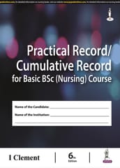 Practical Record/Cumulative Record for Basic BSc (Nursing) Course) 6th Edition 2022 By I Clement