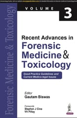 Recent Advances in Forensic Medicine & Toxicology (Volume-3) 1st Edition 2022 By Gautam Biswas