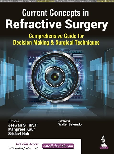 Current Concepts in Refractive Surgery 1st Edition 2022 By Jeewan S Titiyal