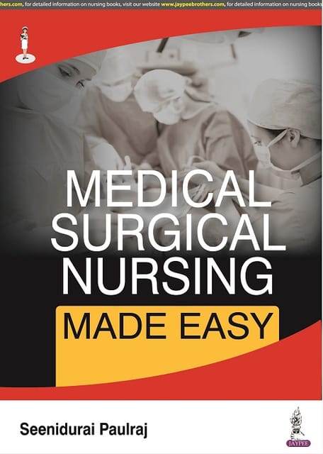 Medical Surgical Nursing Made Easy 1st Edition 2022 By Seenidurai Paulraj