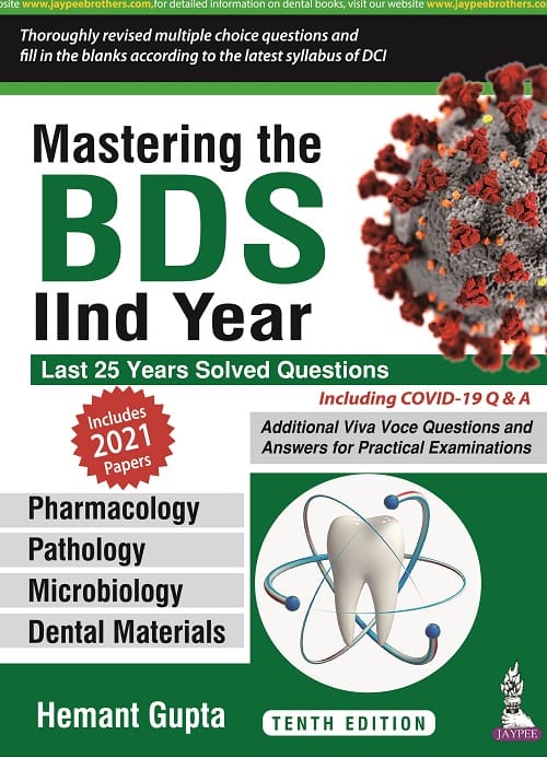Mastering the BDS IInd Year Last 25 Years Solved Questions 10th Edition 2022 (Including COVID-19 Q & A) By Hemant Gupta